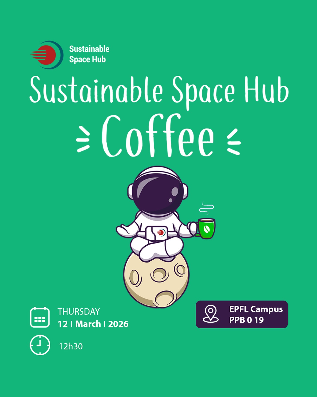 8𝘁𝗵 𝗦𝘂𝘀𝘁𝗮𝗶𝗻𝗮𝗯𝗹𝗲 𝗦𝗽𝗮𝗰𝗲 𝗛𝘂𝗯 𝗖𝗼𝗳𝗳𝗲𝗲

Thursday, 12 March 2026
12:30 to 14:00
EPFL Campus, PPB 019

Join us for coffee, cookies and conversation on space sustainability.

Guest speaker: Prof. Véronique Michaud will present SLICE, a doctoral network studying the environmental and climate impacts of space launches. Good to know: PhD positions are now open.

We’ll also announce the winner of this semester’s ClearSpace Prize, awarded by Jacques Viertl, Managing Director of @clearspace.today , to an EPFL student whose project advances space sustainability.

Agenda:
12:30 — Welcome and networking, with coffee and cookies
13:00 — ClearSpace Prize announcement
13:10 — SLICE presentation
13:45 — Q&A and discussion

See you there!

#SustainableSpaceHub #ScientificCoffee #SpaceSustainability #ClearSpacePrize #EPFLSpaceCenter